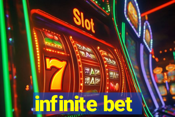 infinite bet